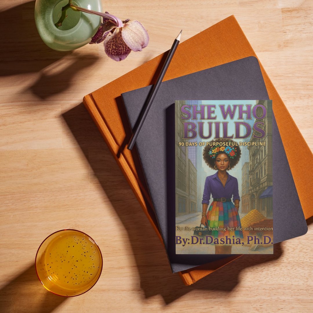 She Who Builds: 90 Days of Purposeful Discipline