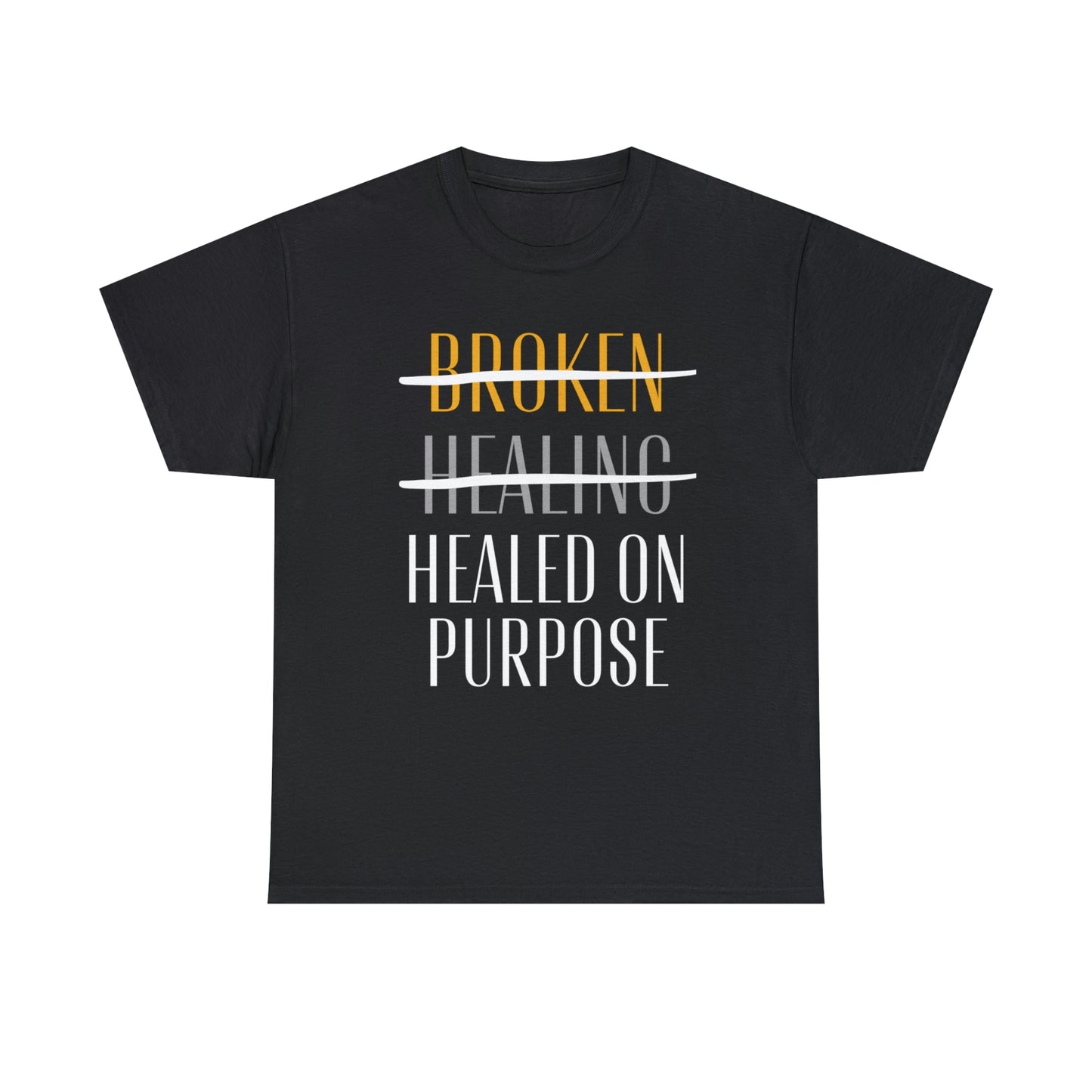 Healed not Broken T-Shirt: Black