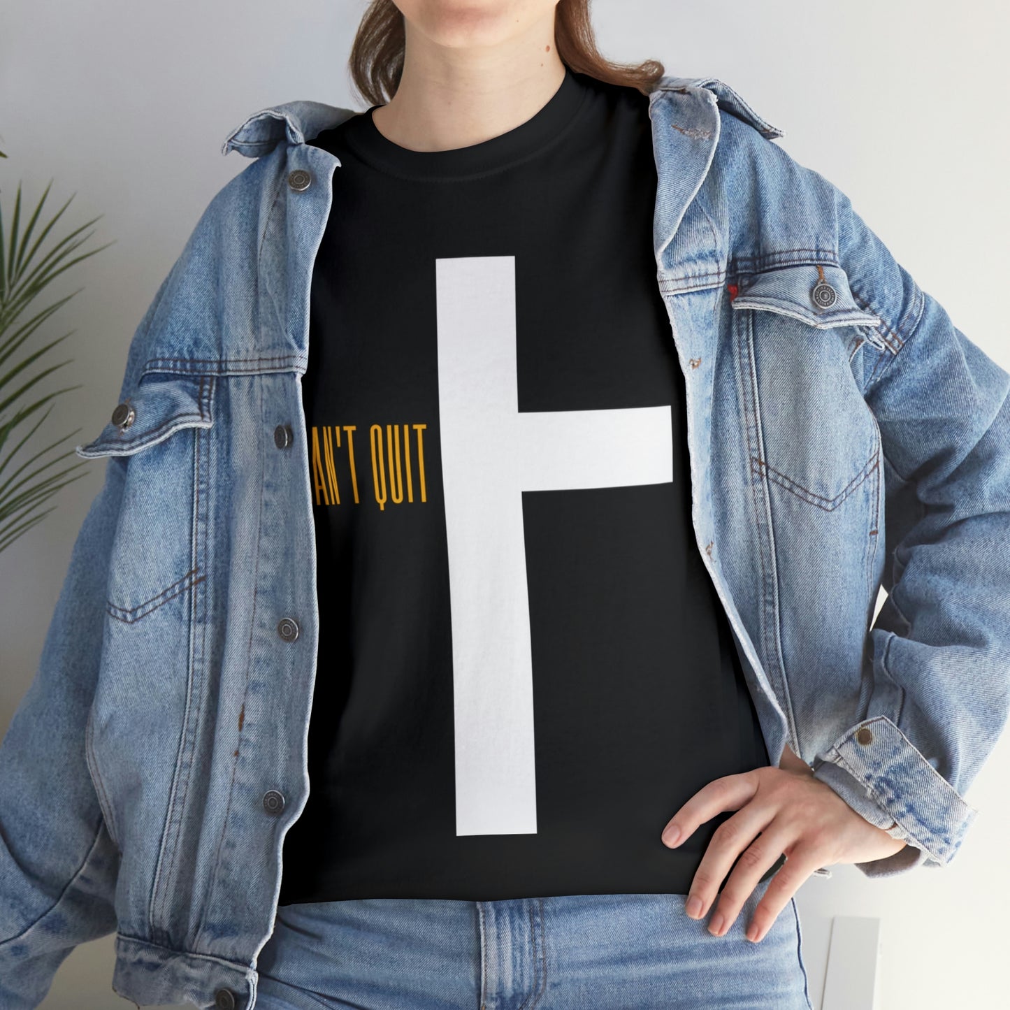 I Can't Quit T-Shirt- Unisex