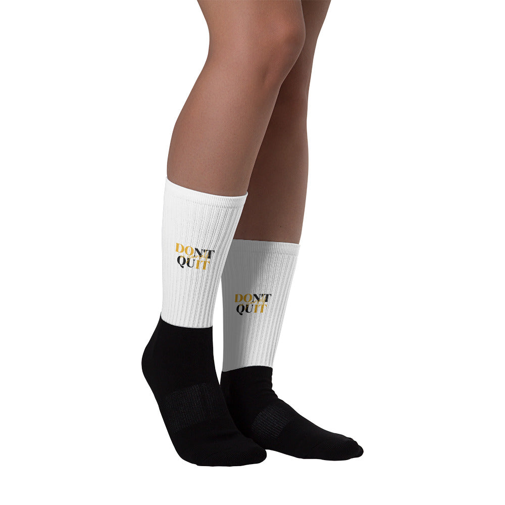 Don't Quit on Yourself Socks