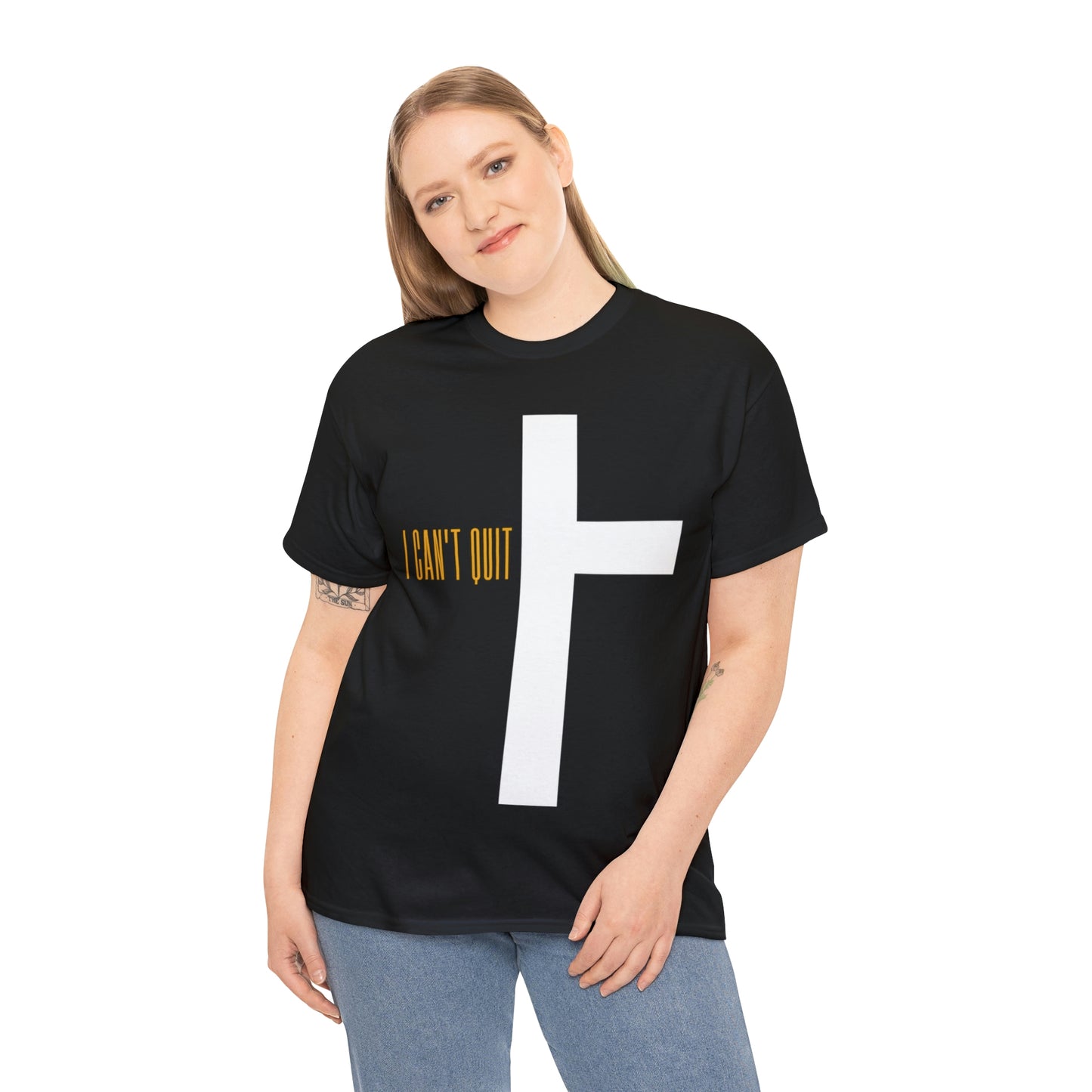 I Can't Quit T-Shirt- Unisex