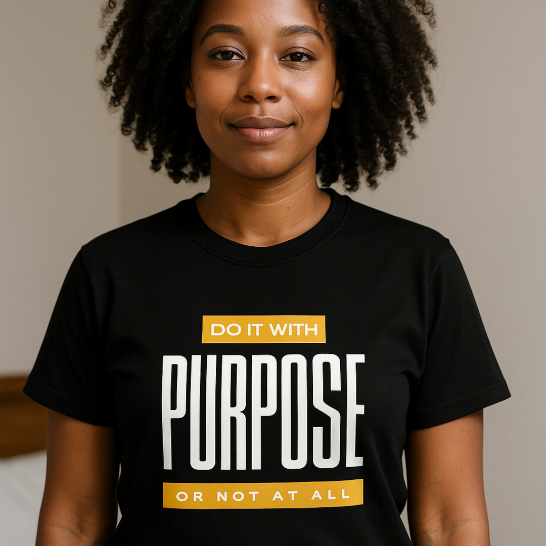 Do it with Purpose Unisex  t-shirt- Black or White